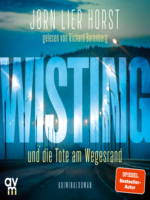 Title details for Wisting und die Tote am Wegesrand by Jørn Lier Horst - Available
